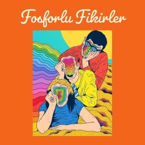 Fosforlu Fikirler