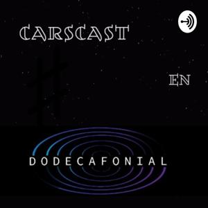 CARSCAST EN DODECAFONIAL