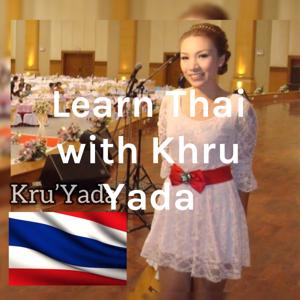 Learn Thai with Khru Yada by Khru Yada