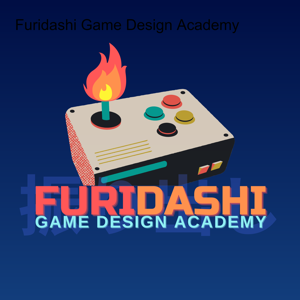 Furidashi Game Design Academy