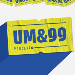 UmE99 - O Podcast