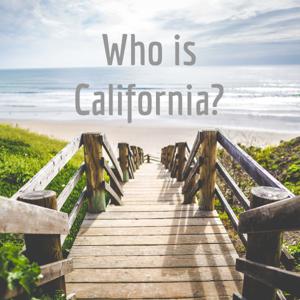 Who is California?