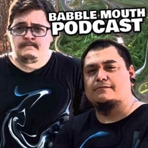 Babble Mouth Podcast