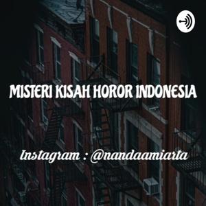 MISTERI KISAH HOROR INDONESIA