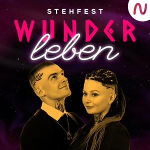 STEH FEST - Wunder leben