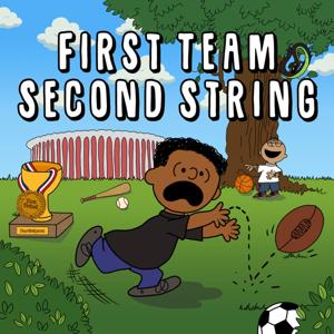 First Team Second String