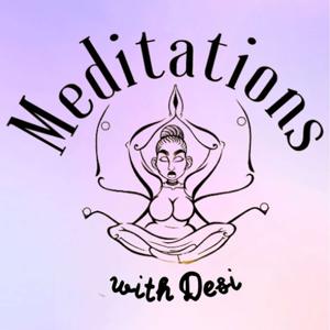 Meditations With Desi