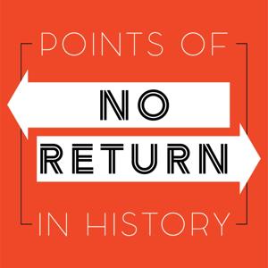 Points of No Return in History