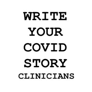 Write Your COVID Story (Clinicians)