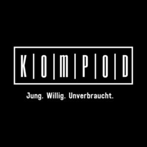 KomPod - jung, willig, unverbraucht.