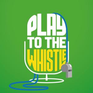 Play to the Whistle