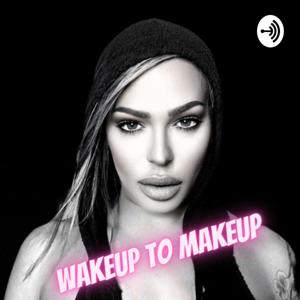 Wake Up To Makeup