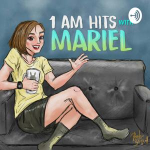 1 a.m hits with Mariel