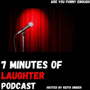 7 Minutes Of Laughter Podcast