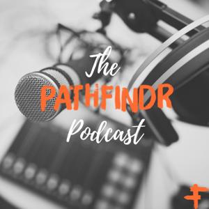 The Pathfindr Podcast