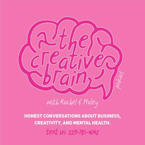 The Creative Brain with Rachel & Haley