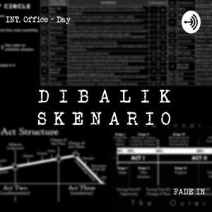 Dibalik Skenario