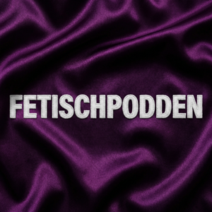 Fetischpodden