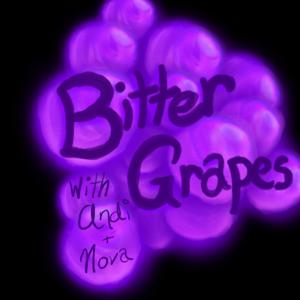 Bitter Grapes