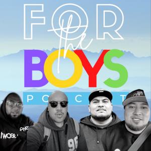 For The Boys podcast