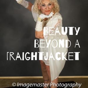 Beauty Beyond A Straightjacket
