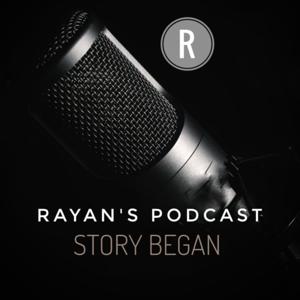 Rayan's Podcast