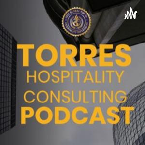 Torres Consulting Hospitality Podcast