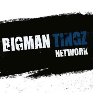 BIGMAN TINGZ Podcast