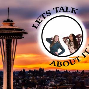 Let's Talk About It!