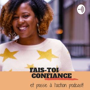 Fais-toi Confiance Et Passe À L'action