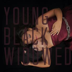 Young, Black & Widowed