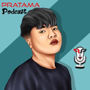 Pratama Podcast