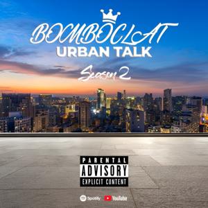 Bomboclat Urban Talk