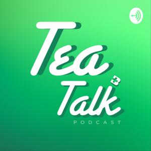 Tea Talk Podcast