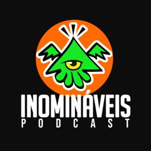 Inomináveis Podcast