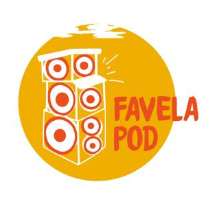 FavelaPOD