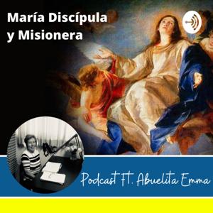 María Discípula y Misionera