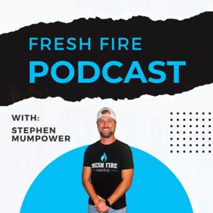 Fresh Fire Podcast Show