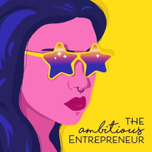 The Ambitious Entrepreneur