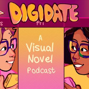 DigiDate: A Visual Novel Podcast