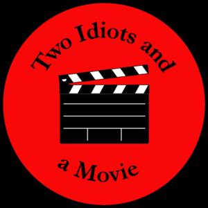 Two Idiots and a Movie