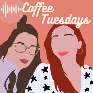 Coffee Tuesdays's Podcast