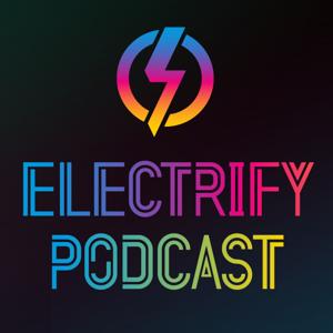 Electrify Podcast by Electrify Expo