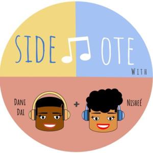 SIDE NOTE with Dani Dai and Nisheé