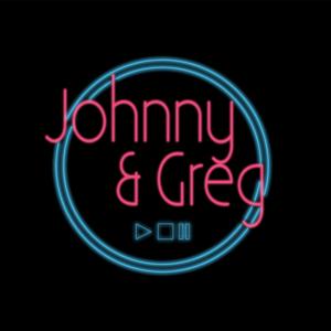 Johnny and Greg