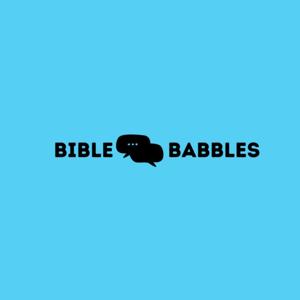 Bible Babbles