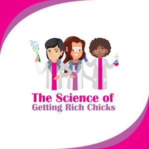 The Science Of Getting Rich Chicks