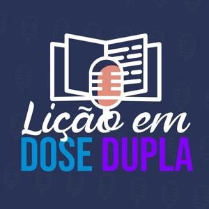 Lição em Dose Dupla - Lição da Escola Sabatina