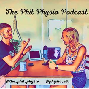 The Phit Physio Podcast