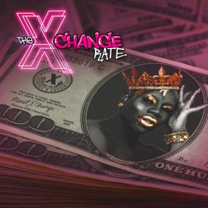 The X Change Rate with Monét X Change